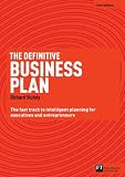The definitive business plan : the fast-track to intelligent business planning for executives and entrepreneurs