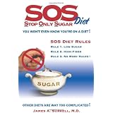 SOS (Stop Only Sugar) Diet: You Won't Even Know You're On A Diet!