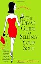 The Diva's Guide to Selling Your Soul