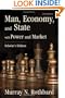 Man, Economy, and State: With Power and Market - Scholar's Edition
