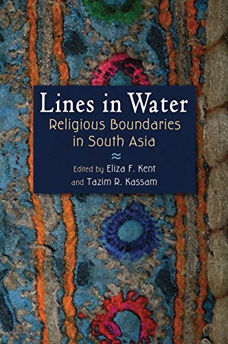 Lines in Water: Religious Boundaries in South Asia (Gender and Globalization), by Eliza Kent