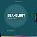 Idea-ology: The Designer's Journey: Turning Ideas into Inspired Designs