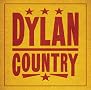 Dylan Country Dylan Country
