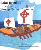 Saint Brendan and the Voyage Before Columbus