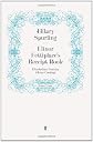 Elinor Fettiplace's Receipt Book