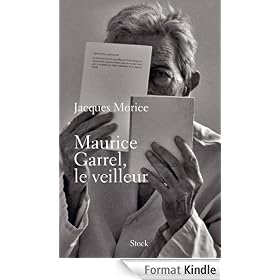 Maurice Garrel, le veilleur
