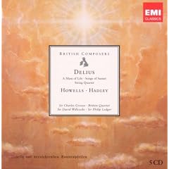 Delius, Howells & Hadley (British Composers)