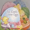 Ten Little Easter Eggs