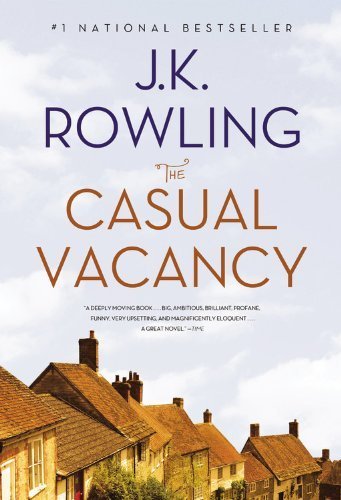 The Casual Vacancy by J. K. Rowling (2013-07-23)