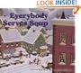 Everybody Serves Soup (Carolrhoda Picture Books)