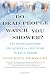 Do Dead People Watch You Shower?: And Other Questions You've Been All but Dying to Ask a Medium