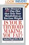 Is Your Thyroid Making You Fat? The Doctor's 28-Day Diet That Tests Your Metabolism as You Lose Weight