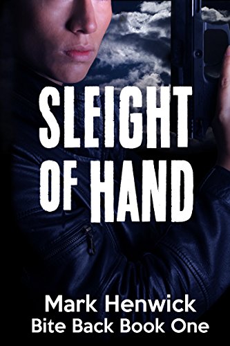 Sleight of Hand: An Amber Farrell Novel (Bite Back Book 1)
