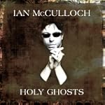Holy Ghosts (Live at the Union Chapel...