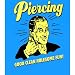 Piercing Sticker - Funny retro spoof sticker! Good, Clean Wholesome Fun! Gag Gift Sticker Image