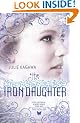 The Iron Daughter (Harlequin Teen)
