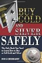 Buy Gold and Silver Safely