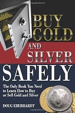 Buy Gold and Silver Safely
