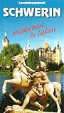 Schwerin - Reisef�hrer: entdecken und lieben