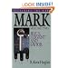 Mark: Jesus, Servant and Savior (Preaching the Word) Volume Two