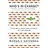 Who's in Charge?: Free Will and the Science of the Brain