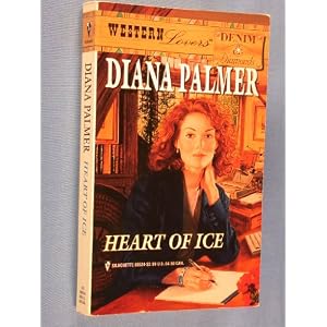 Heart of Ice (Western Lovers: Denim & Diamonds #24) Diana Palmer