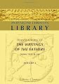Ante-Nicene Christian Library: Translations of the Writings of the Fathers down to A.D. 325. Volume 5: The Writings of Iren (Volume 1)