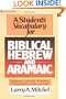 Student's Vocabulary for Biblical Hebrew and Aramaic, A