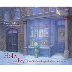 Holly und Ivy: Eine Weihnachtsgeschichte