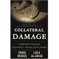 Collateral Damage (America's War Against Iraqi Civilians) (Reprint) (Paperback)