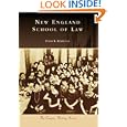 New England School of Law (Campus History: Massachusetts) by Philip K. Hamilton