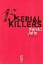 15 Serial Killers : Docufictions