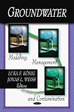Groundwater: Modelling, Management and Contamination