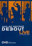 Revue Nocturne  / Live : Ceux Qui Marchent Debout