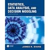 Statistics, Data Analysis & Decision Modeling
