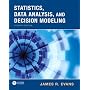 Statistics, Data Analysis & Decision Modeling (4th Edition)
