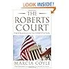 The Roberts Court: The Struggle for the Constitution