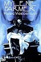 Myl&egrave;ne Farmer : Music Vid&eacute;os II & III