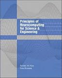Principles of Neurocomputing for Science and Engineering