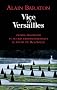 Vice et Versailles