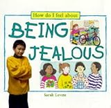 Being jealous