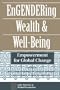 Engendering Wealth And Well-being: Empowerment For Global Change (Latin America in Global Perspective)
