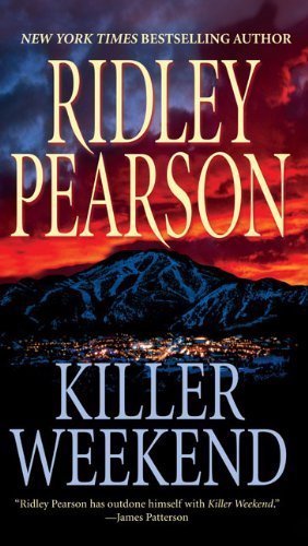 By Ridley Pearson Killer Weekend (Reprint) [Mass Market Paperback]