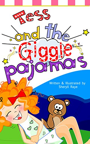 Funny Stories for Kids: Tess and the Giggle Pajamas: Short Stories for Kids (Book for Ages 2-10) (
