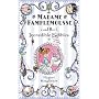 Madame Pamplemousse and Her Incredible Edibles