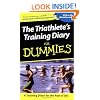The Triathlete's Training Diary For Dummies
