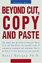 Beyond Cut, Copy and Paste: Dig deeper into the world of Microsoft Word, Excel and PowerPoint