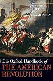 The Oxford handbook of the American Revolution