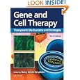 Gene and Cell Therapy: Therapeutic Mechanisms and Strategies, Third Edition