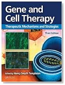 Gene and Cell Therapy: Therapeutic Mechanisms and Strategies, Third Edition